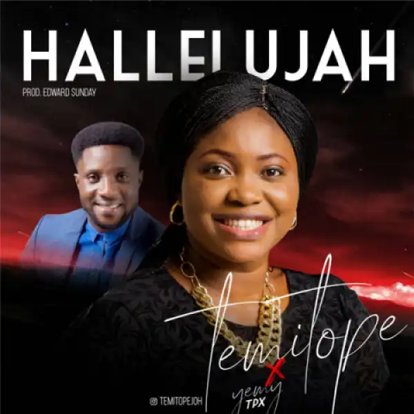 Temitope Johnson - Hallelujah (Ft Yemy Tpx)